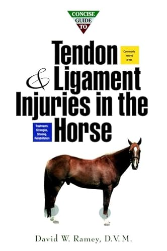 Imagen de archivo de Concise Guide to Tendon and Ligament Injuries in the Horse a la venta por Better World Books: West