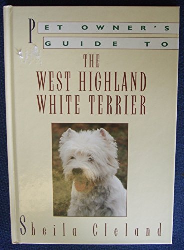 Stock image for Pet Owner'S Guide to the West Highland White T Errier for sale by Books Puddle