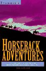 Stock image for Horseback Adventures for sale by SecondSale