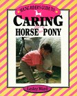 Imagen de archivo de Young Rider's Guide to Caring for a Horse or Pony (Young Rider's Guides) a la venta por HPB-Ruby