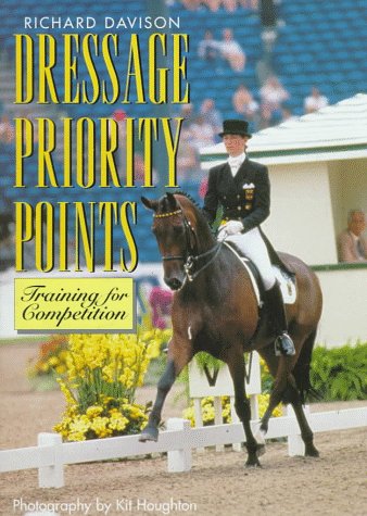 Stock image for Dressage Priority Points for sale by Better World Books: West