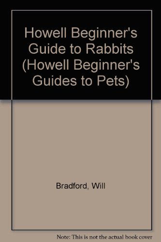 9780876059432: Howell Beginner's Guide to Rabbits (Howell Beginner's Guides to Pets)
