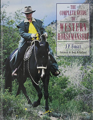 9780876059821: The Complete Guide To Western Horsemanship