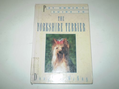 Pet Owner's Guide to the Yorkshire Terrier