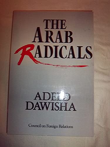 9780876090190: The Arab Radicals