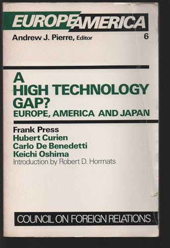 Stock image for A High Technology Gap? Europe, America and Japan. (Europe-America 6) for sale by Antiquariat BM