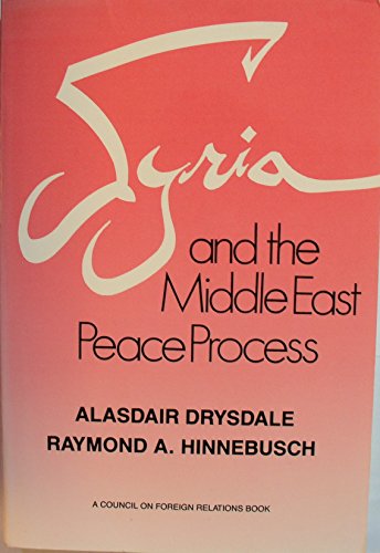 Stock image for Syria and the Middle East Peace Process for sale by Better World Books