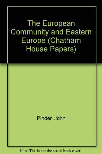 Stock image for The European Community and Eastern Europe for sale by Better World Books