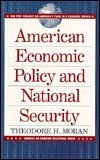 Stock image for American Economic Policy and National Security for sale by Bernhard Kiewel Rare Books