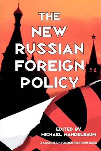 Imagen de archivo de The New Russian Foreign Policy a la venta por Wonder Book