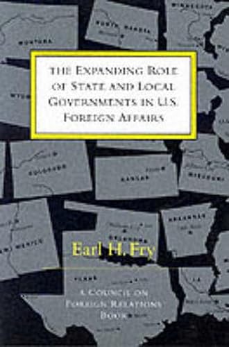 The Expanding Role of State and Local Governments in U.S. Foreign Affairs,