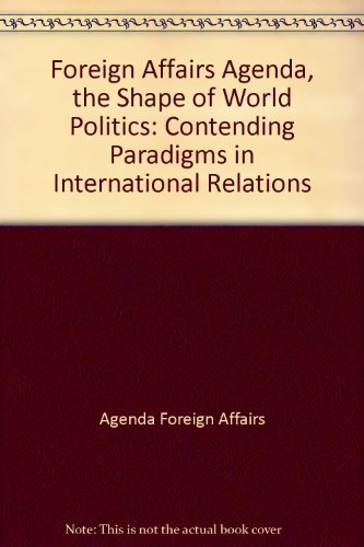 Beispielbild fr Foreign Affairs Agenda, the Shape of World Politics (Foreign Affairs) zum Verkauf von BookHolders