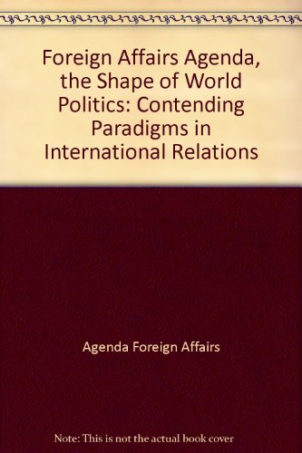 Stock image for Foreign Affairs Agenda, the Shape of World Politics (Foreign Affairs) for sale by BookHolders