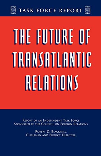 Stock image for The Future of Transatlantic Relations for sale by The Enigmatic Reader