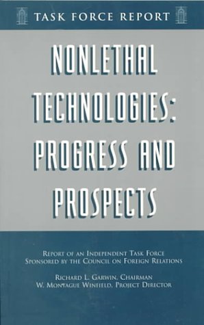 9780876092569: Non-lethal Technologies: Progress and Prospects - Report of an Independent Task Force