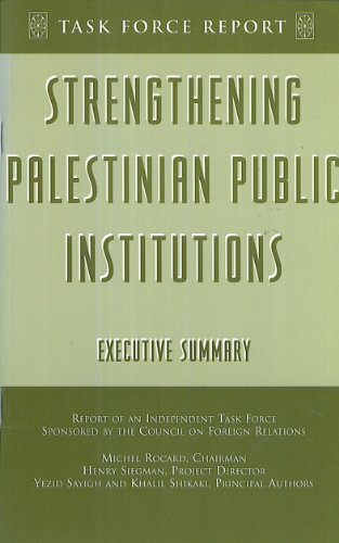 Stock image for Strengthening Palestinian Public Institutions: Report of an Independent Task Force for sale by Wonder Book