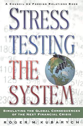 Stock image for Stress Testing the System: Simulating the Global Consequences of the Next Financial Crisis for sale by Wonder Book