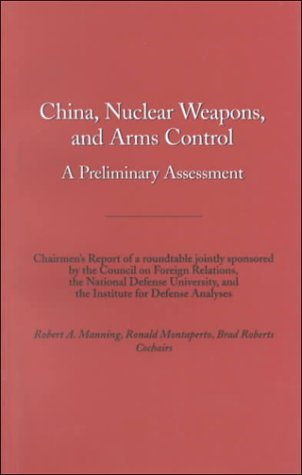9780876092729: China, Nuclear Weapons, and Arms Control: A Council Paper