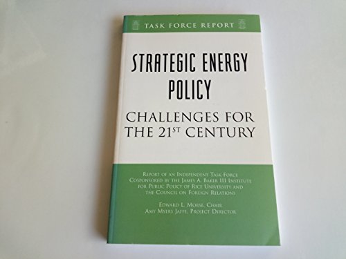 Beispielbild fr Strategy Energy Policy : Challenges for the 21st Century zum Verkauf von Better World Books