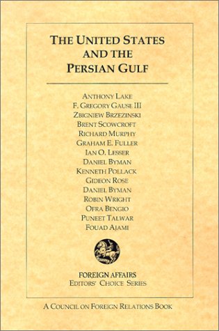 9780876092910: The United States and the Persian Gulf