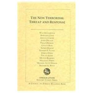 9780876092996: The New Terrorism: Threat and Response (Foreign Affairs Editors' Chioce Book Seies)