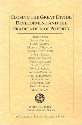 Stock image for Closing the Great Divide: Development and the Eradication of Poverty for sale by medimops