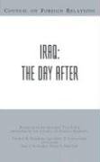 9780876093276: Iraq: The Day After