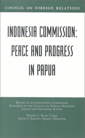 9780876093283: Indonesia Commission: Peace and Progress in Papua