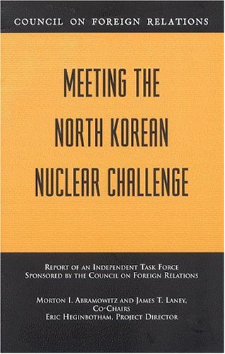 Imagen de archivo de Meeting the North Korean Nuclear Challenge a la venta por BookHolders