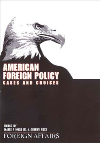 Imagen de archivo de American Foreign Policy : Cases and Choices a la venta por Better World Books