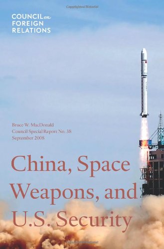Beispielbild fr China, Space Weapons, and U.S. Security (Csr) zum Verkauf von Wonder Book