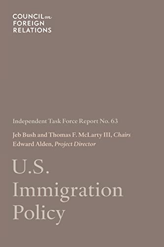 Stock image for U. S. Immigration Policy : Independent Task Force Report No. 63 for sale by Better World Books: West