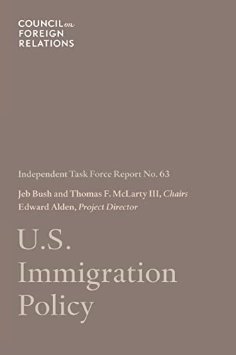 Stock image for U. S. Immigration Policy : Independent Task Force Report No. 63 for sale by Better World Books