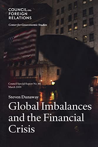 Stock image for Global Imbalances and the Financial Crisis Council on Foreign Relations Council on Foreign Relations Press 44 for sale by PBShop.store US