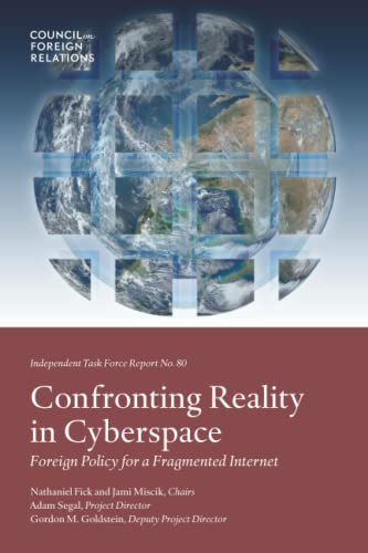 Stock image for Confronting Reality in Cyberspace: Foreign Policy for a Fragmented Internet for sale by BooksRun