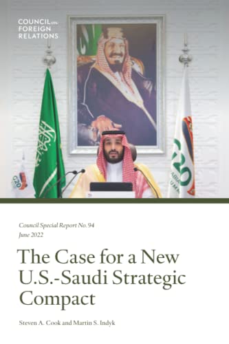 Stock image for The Case for a New U.S.-Saudi Strategic Compact for sale by Books Unplugged