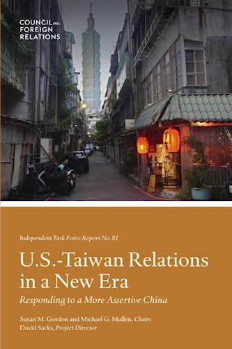 Beispielbild fr U.S.-Taiwan Relations in a New Era: Responding to a More Assertive China zum Verkauf von HPB-Red