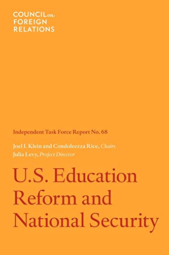 Beispielbild fr U.S. Education Reform and National Security: Independent Task Force Report No. 68 zum Verkauf von Decluttr