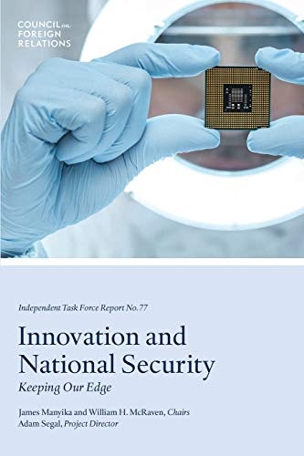 Stock image for Innovation and National Security: Keeping Our Edge (Independent Task Force Report) for sale by Save With Sam