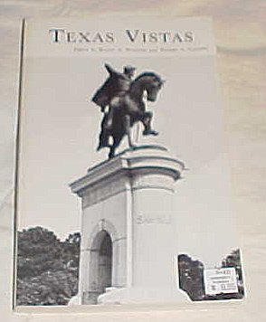 Imagen de archivo de Texas Vistas: Selections from the Southwestern Historical Quarterly a la venta por Lowry's Books