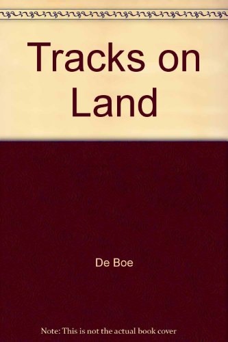 Imagen de archivo de Tracks on the Land a la venta por Lazy S Books