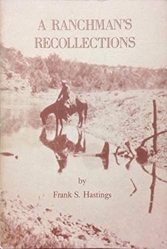 Beispielbild fr A Ranchman's Recollections zum Verkauf von Ann Becker