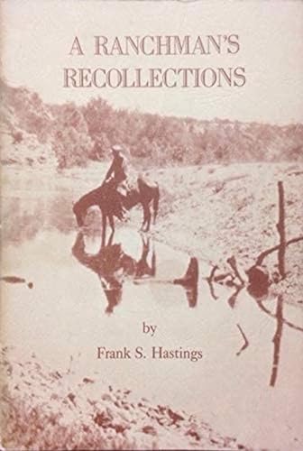 Imagen de archivo de A Ranchman's Recollections a la venta por Ann Becker