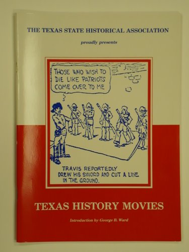 Stock image for Texas History Movies for sale by Half Price Books Inc.