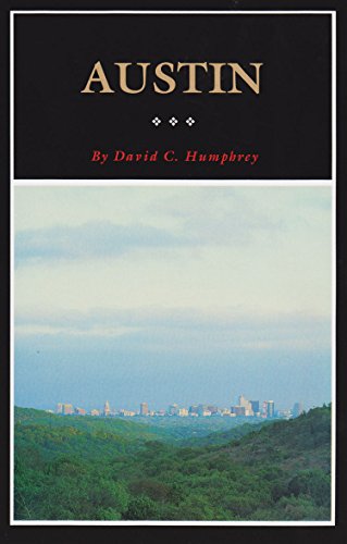 Imagen de archivo de Austin : A History of the Capital City a la venta por Better World Books