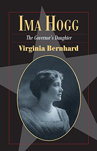 Stock image for Ima Hogg : The Governor's Daughter for sale by Better World Books