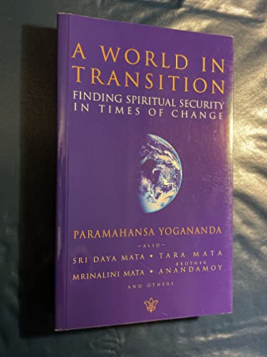 9780876120156: A World in Transition: Finding Spiritual Security in Times of Change