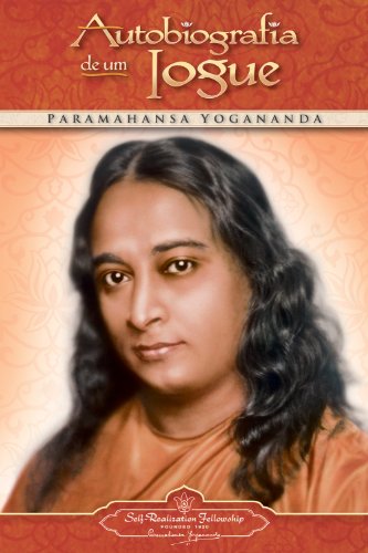 Autobiografia de um Iogue (Autobiography of a Yogi) (PORTUGUESE VERSION) (9780876120163) by Paramahansa Yogananda