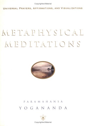 Beispielbild fr Metaphysical Meditations Universal Prayers, Affirmations, and Visualizations zum Verkauf von PBShop.store US