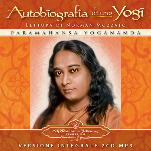 Autbiografia di uno Yogi - Autobiography of a Yogi Italian Language Audio Edition 2 CDs (MP3) (Italian Edition) (9780876121276) by Paramahansa Yogananda